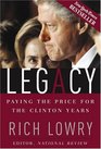 Legacy  Paying the Price For the Clinton Years