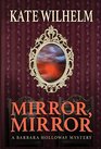 Mirror Mirror A Barbara Holloway Mystery