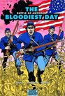 The Bloodiest Day Battle of Antietam
