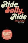 Ride Sally Ride Sex Rules