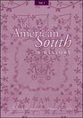 Volume I The American South A History