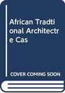 African Traditional Architecture