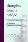 Thoughts from a Bridge  A Retrospective of Writings on New Europe and American Federalism