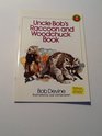 Uncle Bob's Raccoon and Woodchuck Book