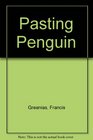 The Pasting Penguin Classifying Relationships Sequencing