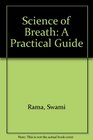 Science of Breath: A Practical Guide