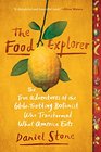 The Food Explorer The True Adventures of the GlobeTrotting Botanist Who Transformed What America Eats