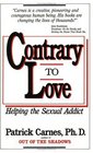 Contrary to Love: Helping the Sexual Addict