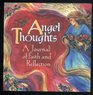Angel Thoughts A Journal of Faith and Reflection