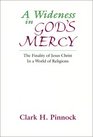 A Wideness in Gods Mercy