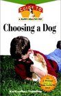 Choosing a Dog An Owner's Guide to a Happy Healthy Pet