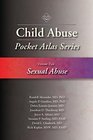 Child Abuse Pocket Atlas Series Volume 2 Sexual Abuse