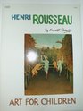 Henri Rousseau Art for Children