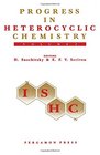 Progress in Heterocyclic Chemistry A Critical Review of the 1989 Literature Preceded by One Chapter on a Current Heterocyclic Topic