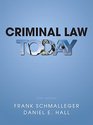 Criminal Law Today Plus MyCJLab with Pearson eText  Access Card Package