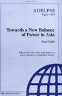 Towards a New Balance of Power in Asia