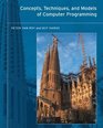 Concepts Techniques and Models of Computer Programming