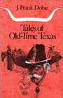 Tales of Old Time Texas