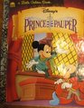 Walt Disney Pictures Presents: The Prince and the Pauper (Little Golden Book)