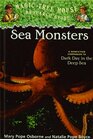Sea Monsters: A Nonfiction Companion to Dark Day in the Deep Sea (Magic Tree House Fact Tracker, Bk 17)