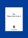 The Night of the Gods v2