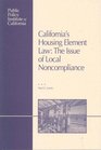 California's Housing Element Law The Issue of Local Noncompliance