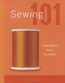 Sewing 101: A Beginner's Guide to Sewing