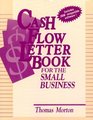 Cash Flow Letter Book for the Small Business/Book  Disk