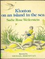 K'tonton on an island in the sea A hitherto unreported episode in the life of the Jewish thumbling K'tonton ben Baruch Reuben