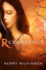Resurgence: A Novel (The Silver Blackthorn Trilogy)
