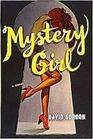 Mystery Girl A Novel