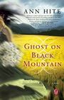 Ghost on Black Mountain (Large Print)