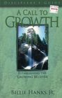 A Call to Growth  Discipler's Guide