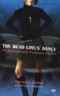 The Dead Girls' Dance (Morganville Vampires, Bk 2)
