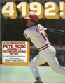 4192!: A Celebration of Pete Rose, Baseball\'s Record-Breaking Hitter