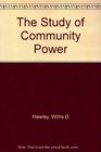 The study of community power A bibliographic review