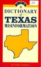 The Dictionary of Texas Misinformation