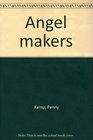 Angel makers