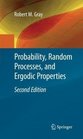 Probability Random Processes and Ergodic Properties