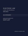 Election Law Fifth Edition 2016 Supplement