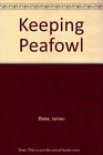 Keeping Peafowl