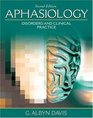 Aphasiology Disorders and Clinical Practice