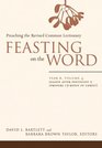 Feasting on the Word Preaching the Revised Common Lectionary Year B Volume 4