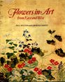 FLOWERS IN ART FROM EAST AND WEST