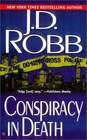 Conspiracy in Death (In Death, Bk 8)