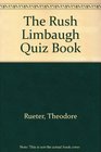 The Rush Limbaugh Quiz Book