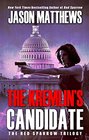The Kremlin's Candidate (The Red Sparrow Trilogy)