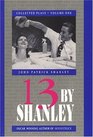 13 by Shanley  Thirteen Plays by John Patrick Shanley