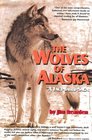 The wolves of Alaska A factbased saga