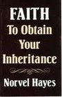 Faith to Obtain Your Inheritance